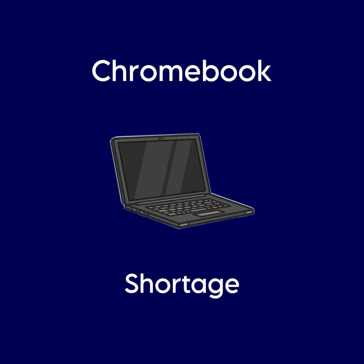 Chromebook Shortage