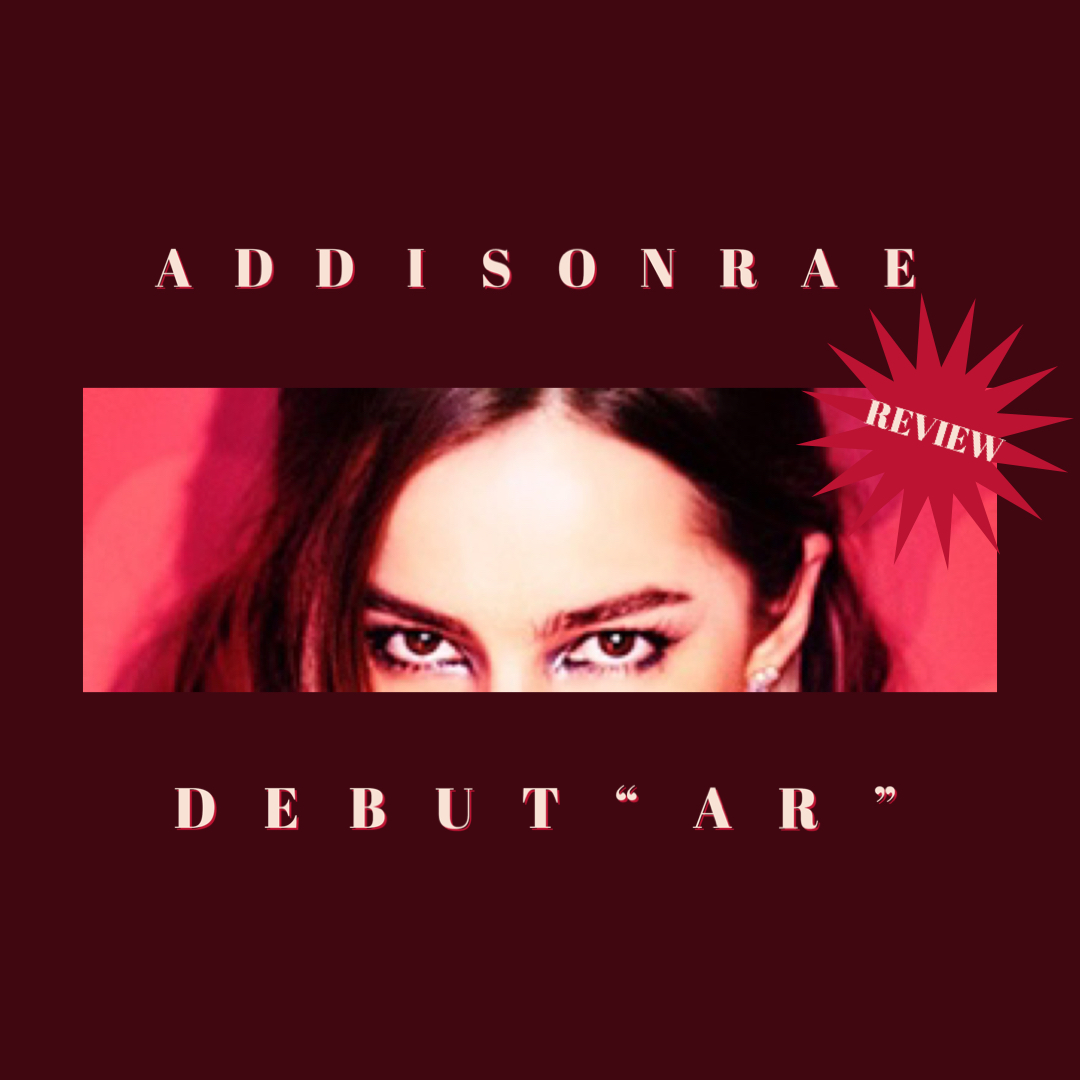 Addison%E2%80%99s+Rae+debut+album%2C+%E2%80%9CAR%2C%E2%80%9D+surpasses+expectations